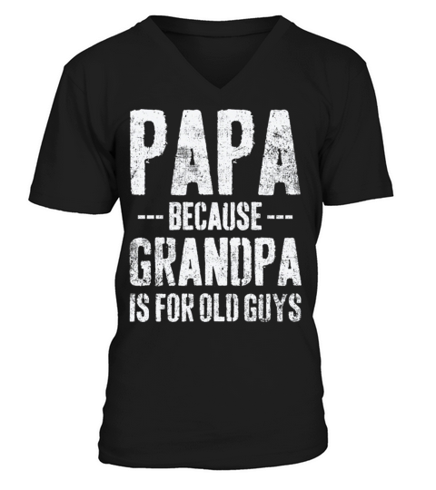 Papa Grandpa Grandfather Father s Day Vintage V-Neck T-shirt