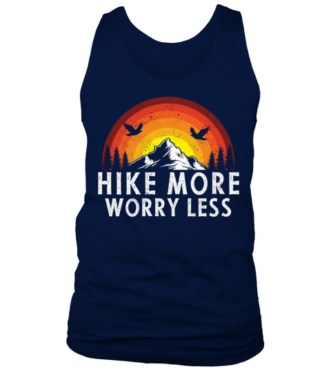 Hike More Worry Less Tank Top Unisex