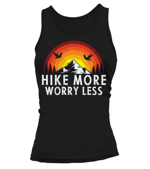 Hike More Worry Less Tank top Woman