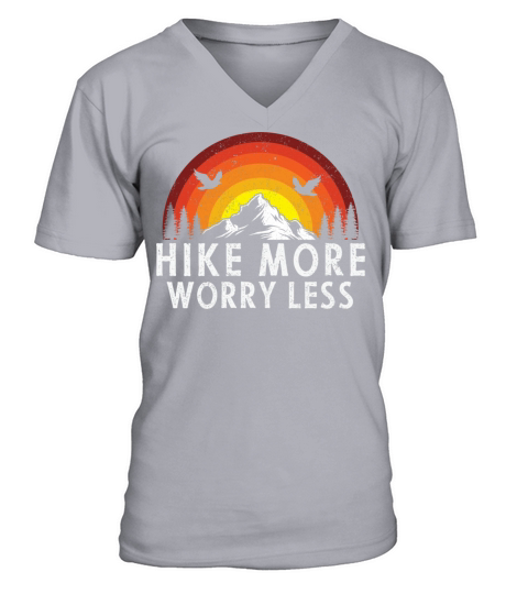 Hike More Worry Less V-Neck T-shirt