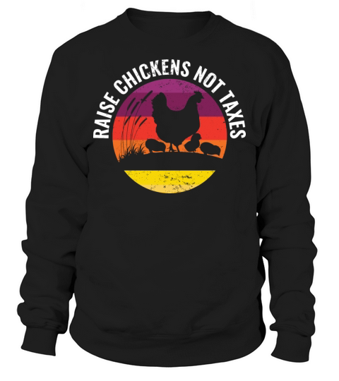 Support Ranch Homestead Farming Raise Chickens Sweatshirt Unisex