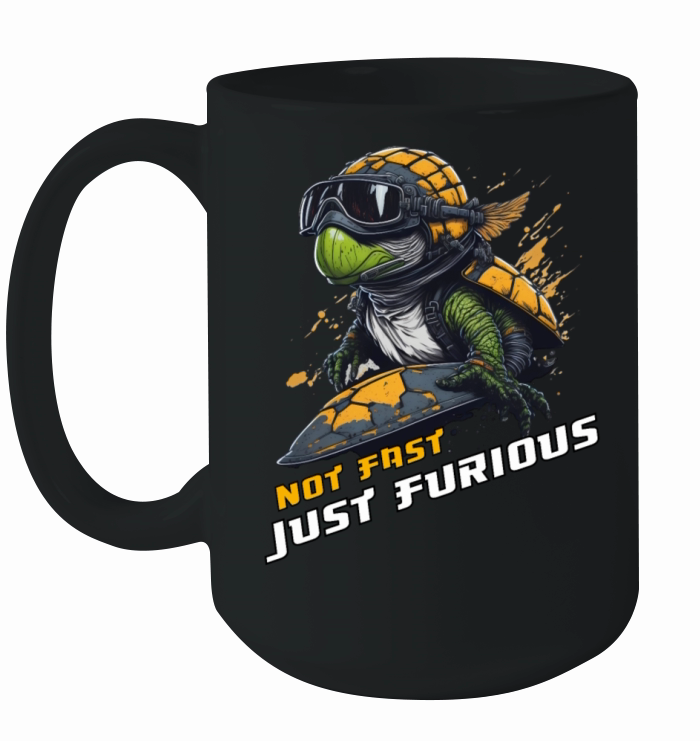 not fast just furious shirt racing turtle shirt Ceramic Mug