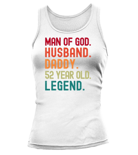 Man of God Husband Dad Funny 52nd Birthday Tank top Woman