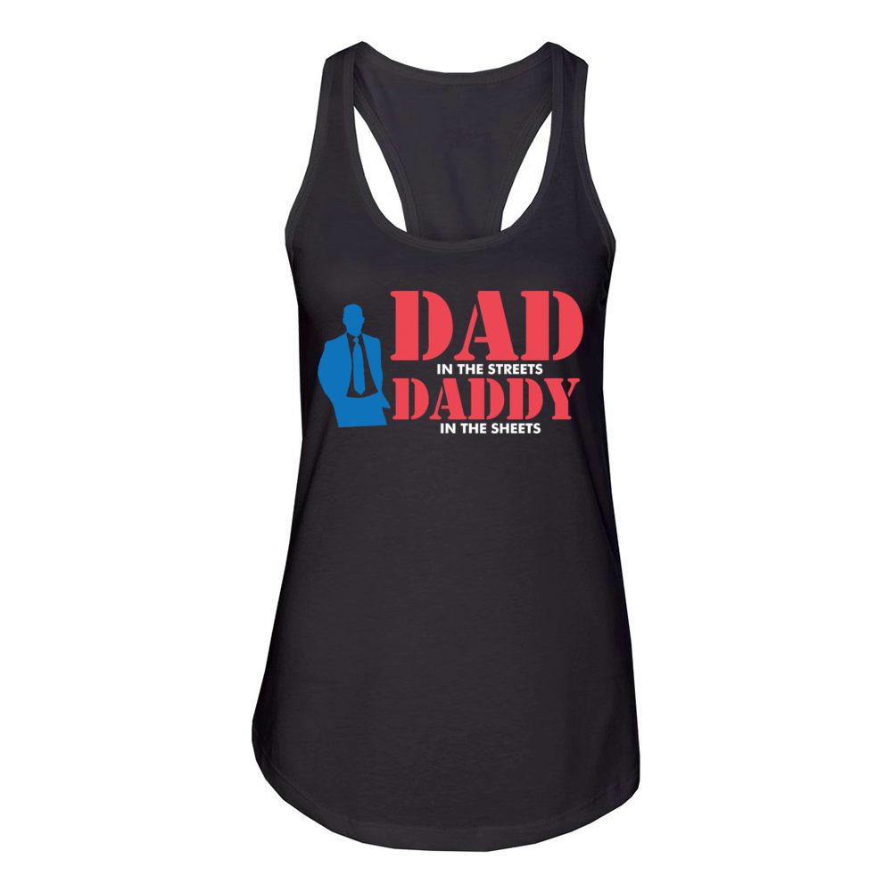 Dad In The Streets Dad In The Sheets Dad Jokes Women's Racerback Tank