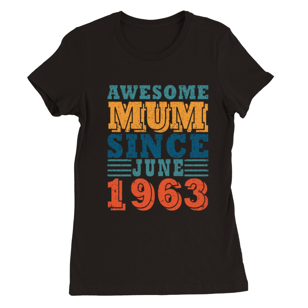 Mum June 1963 vintage Premium Womens Crewneck T-shirt