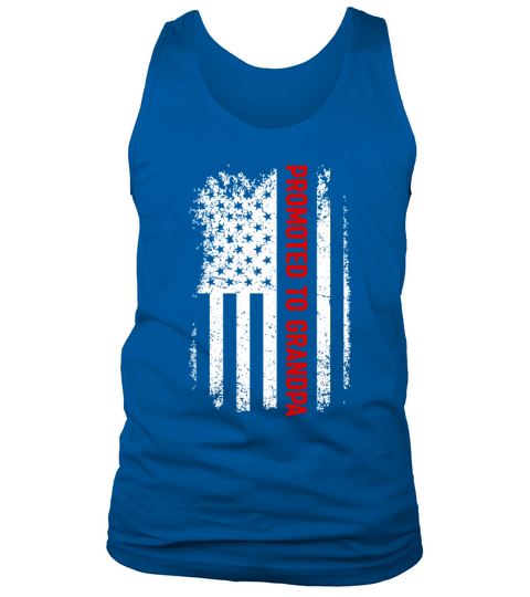 Grandpas Day US Flag Grandpa - Promoted To Grandp Tank Top Unisex