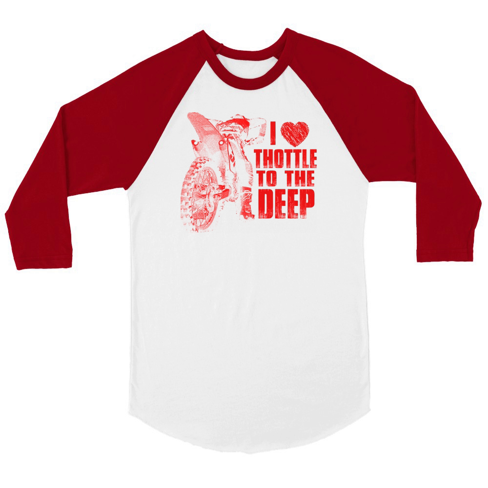 I Love Thottle To The Deep Unisex ¾ sleeve Raglan T-shirt