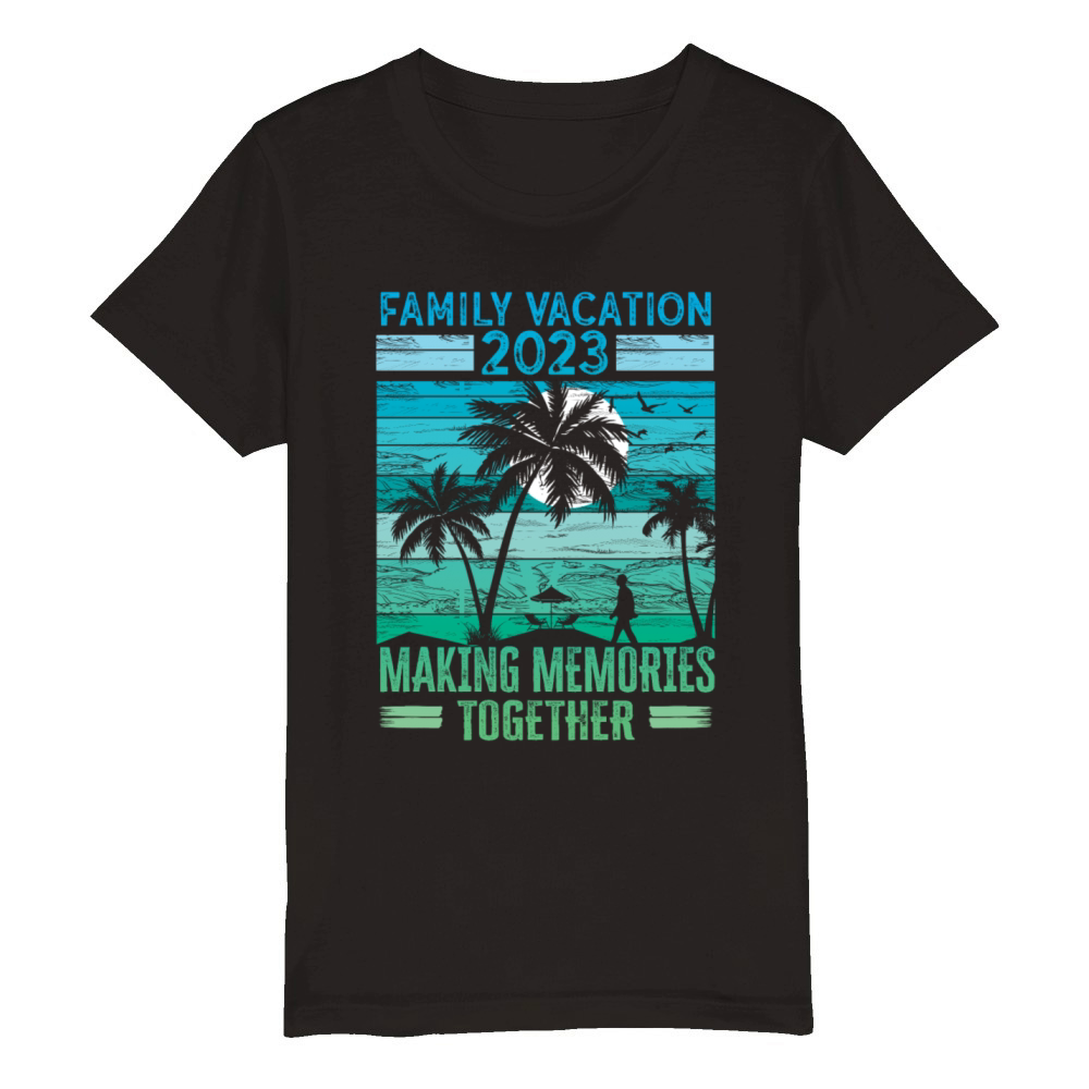 Summer Family Vacation Making Memories Organic Kids Crewneck T-shirt