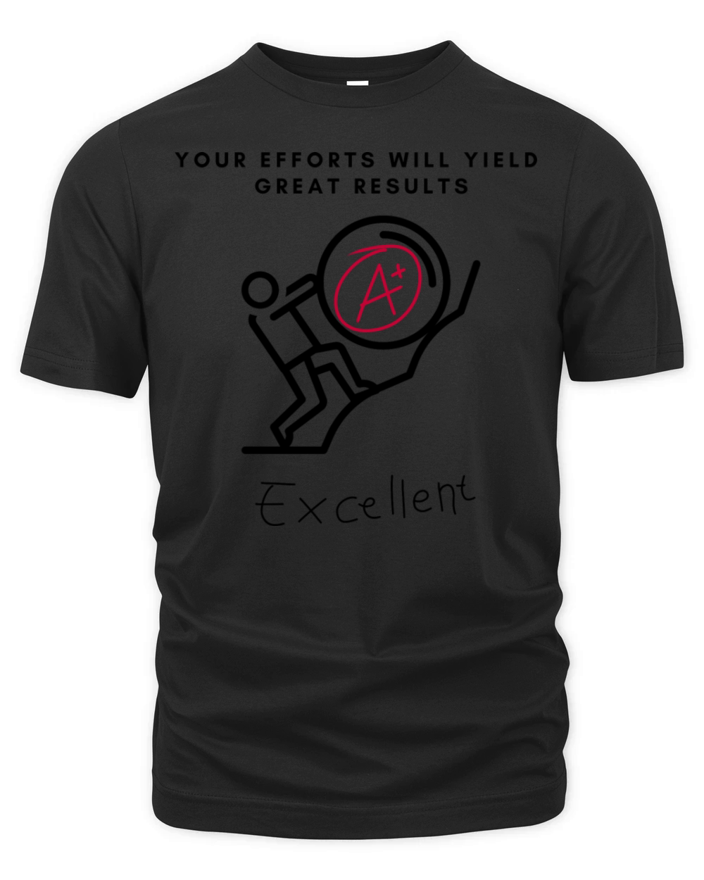 Your efforts will yield great results Organic Unisex T-shirt