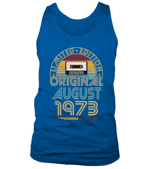 50th birthday august 1973 original 1973 Tank Top Unisex