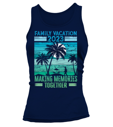 Summer Family Vacation Making Memories Tank top Woman