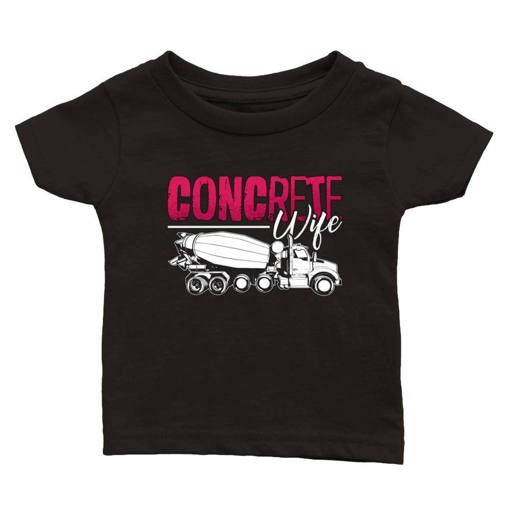 Concrete Finisher Concrete Wife Construction Mason Classic Baby Crewneck T-shirt