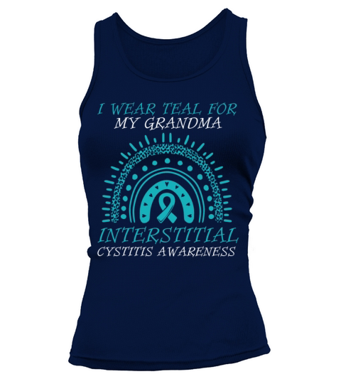 I Wear Teal For My Grandma Interstitial Cystitis Tank top Woman