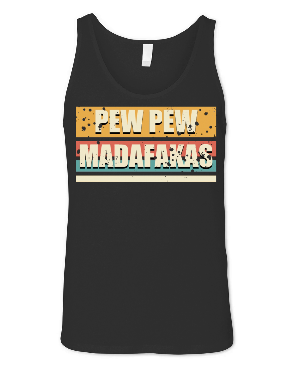 Vintage Pew Pew Madafakas Retro Funny Unisex Jersey Tank