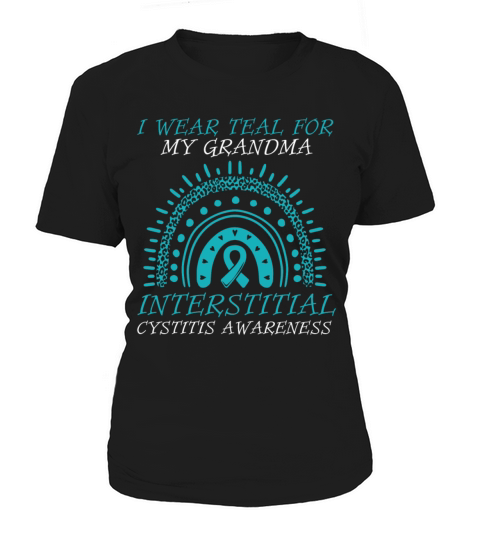 I Wear Teal For My Grandma Interstitial Cystitis Women's T-Shirt