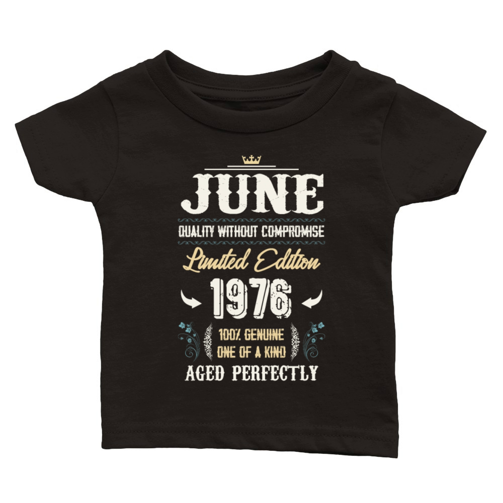 June 1976 Vintage Birthday Present Classic Baby Crewneck T-shirt