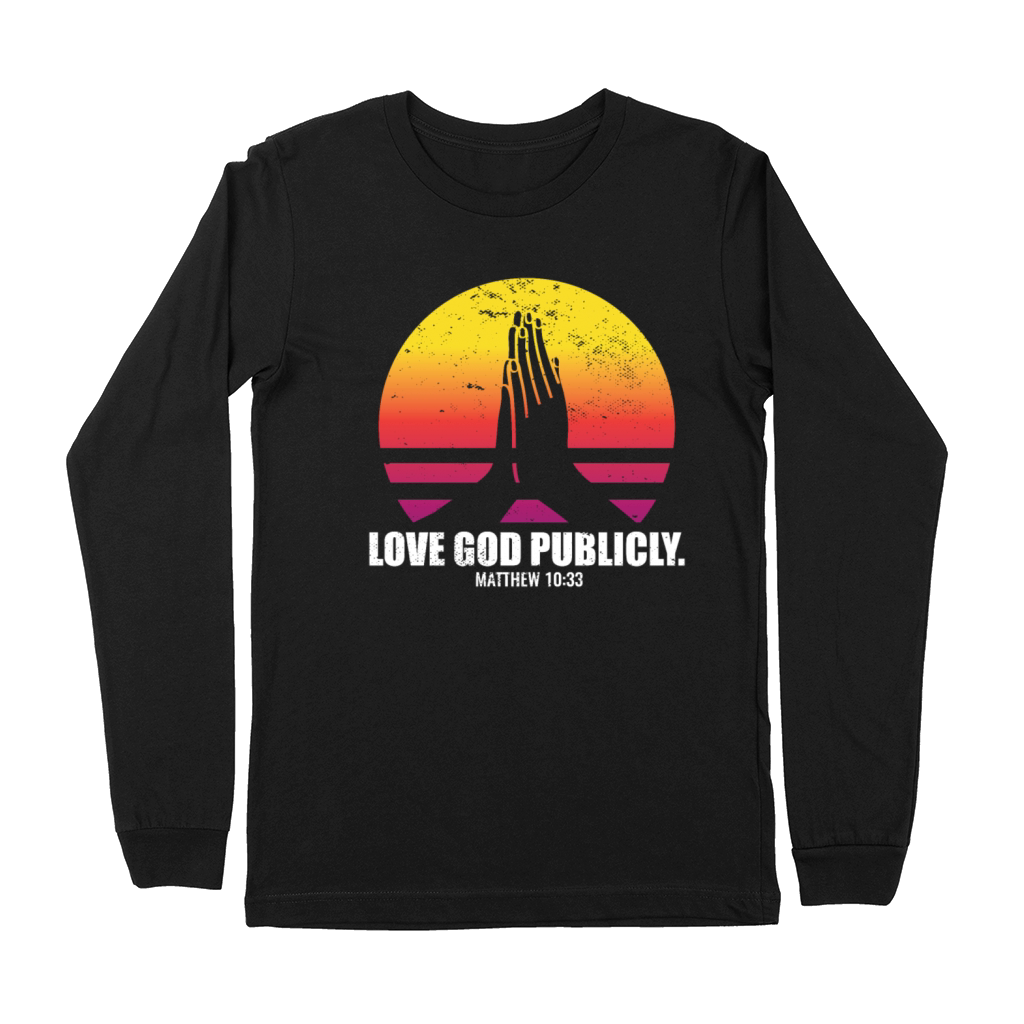 Love God Publicly Bible Verse Quote Jesus Church Premium Long Sleeve