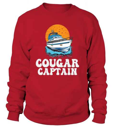 Cougar Captain Funny Boat Owner Lake Life Pontoon Sweatshirt Unisex
