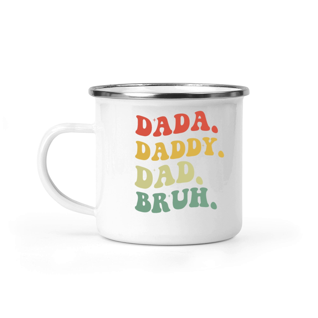 Funny Fathers Day Dada Daddy Dad Bruh Camping Mug