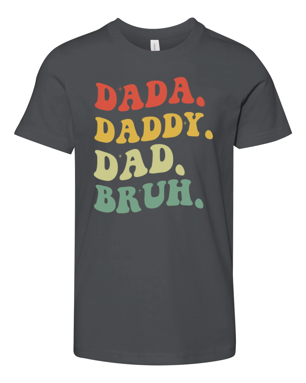 Funny Fathers Day Dada Daddy Dad Bruh Youth Unisex Jersey Tee