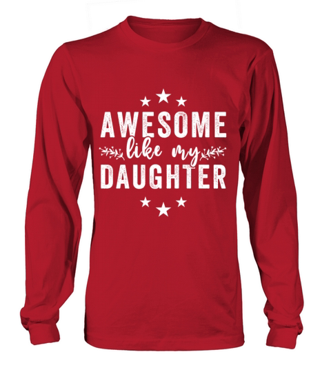 Awesome Like My Daughter Funny Fathers Day Vintage Long sleeved Unisex