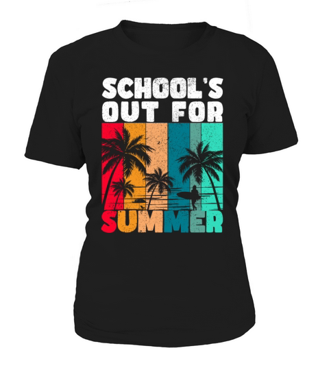 Last Day Of School Retro Schools Out For Summer Women's T-Shirt