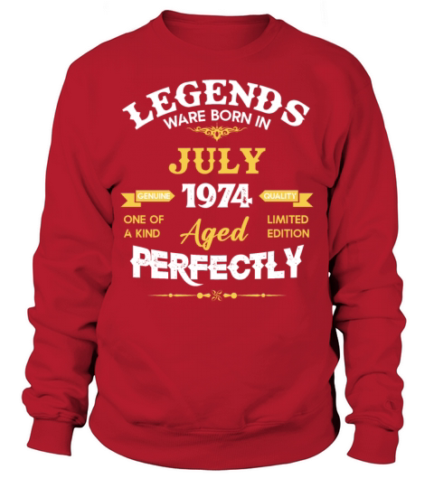Vintage Aged To Perfection July 1974 Sweatshirt Unisex