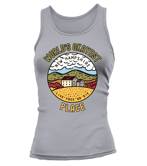 world s okayest place new hampshire Tank top Woman