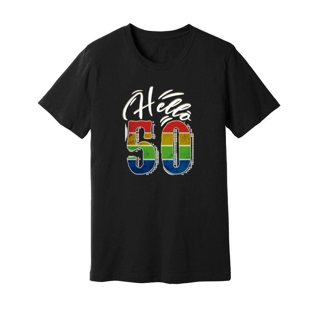 Hello fifty - 50 birthday gift Unisex Jersey Tee