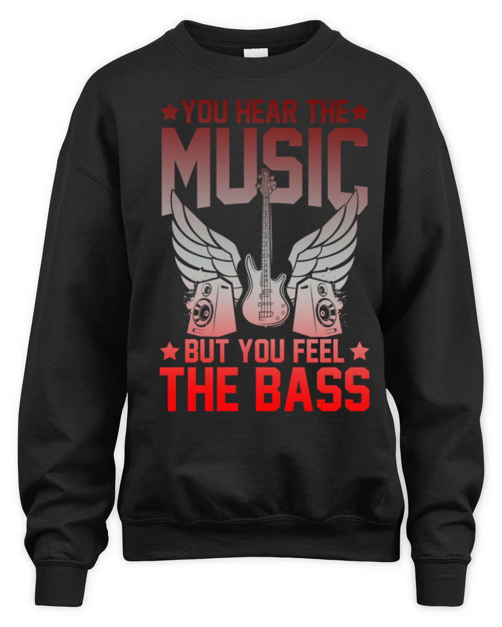 Funny Music Quote Bass Guitar Unisex Premium Crewneck Sweatshirt