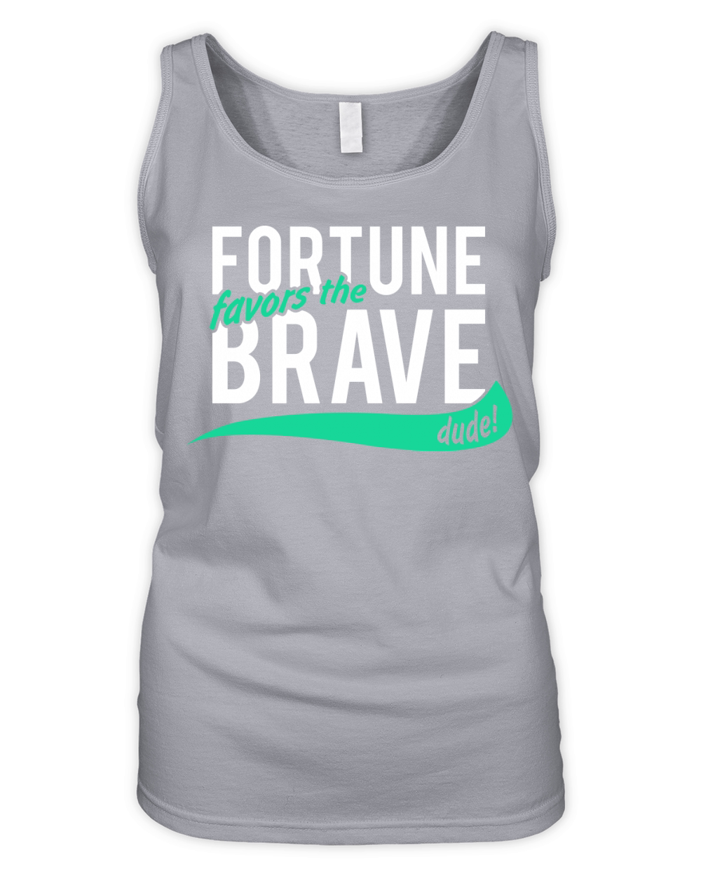 fortune favors the brave Organic Women's Tank Top