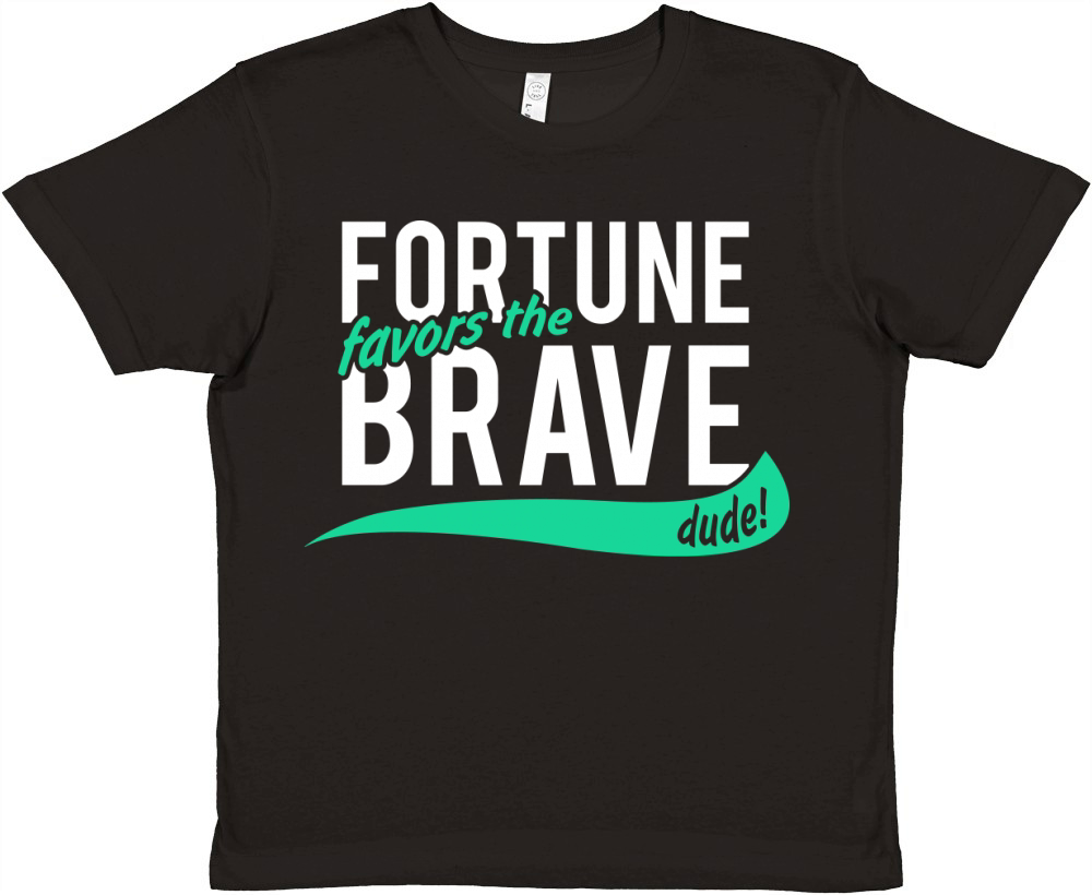 fortune favors the brave Premium Kids Crewneck T-shirt