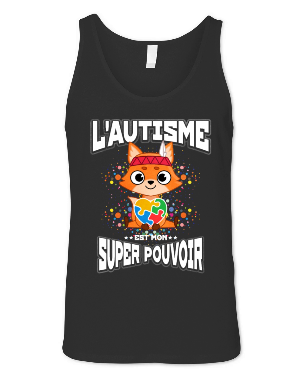 Lautisme est mon super pouvoir Unisex Jersey Tank