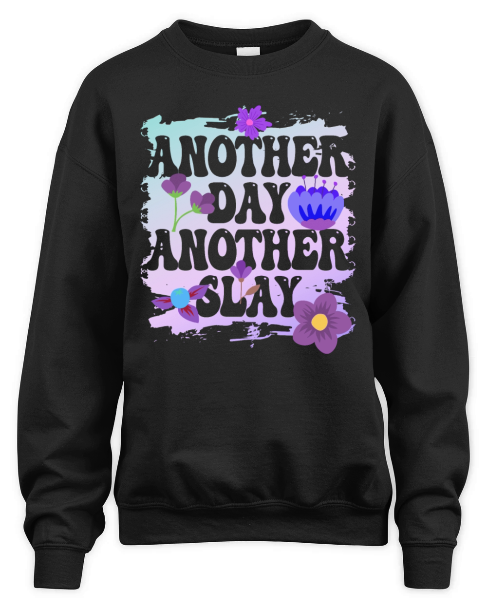 Another Day Another Slay Motivational Unisex Premium Crewneck Sweatshirt