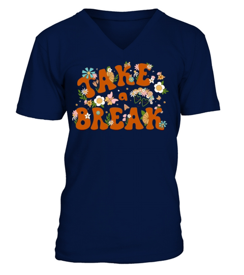 Retro 70s phrase take a break floral hippie summer V-Neck T-shirt