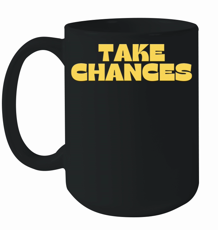 Take Chances Retro Vintage Motivational And Ceramic Mug