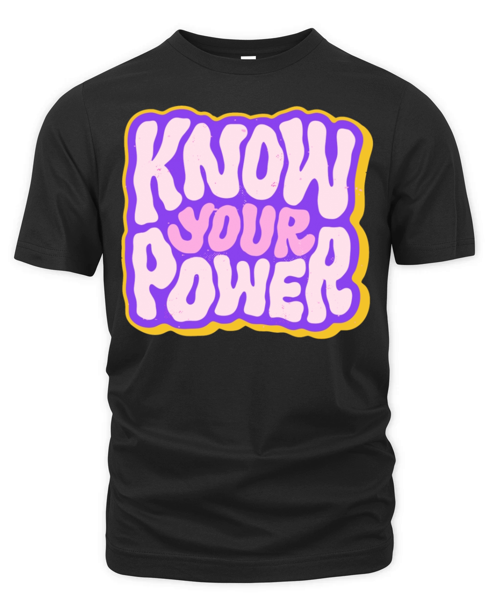 know your power Organic Unisex T-shirt