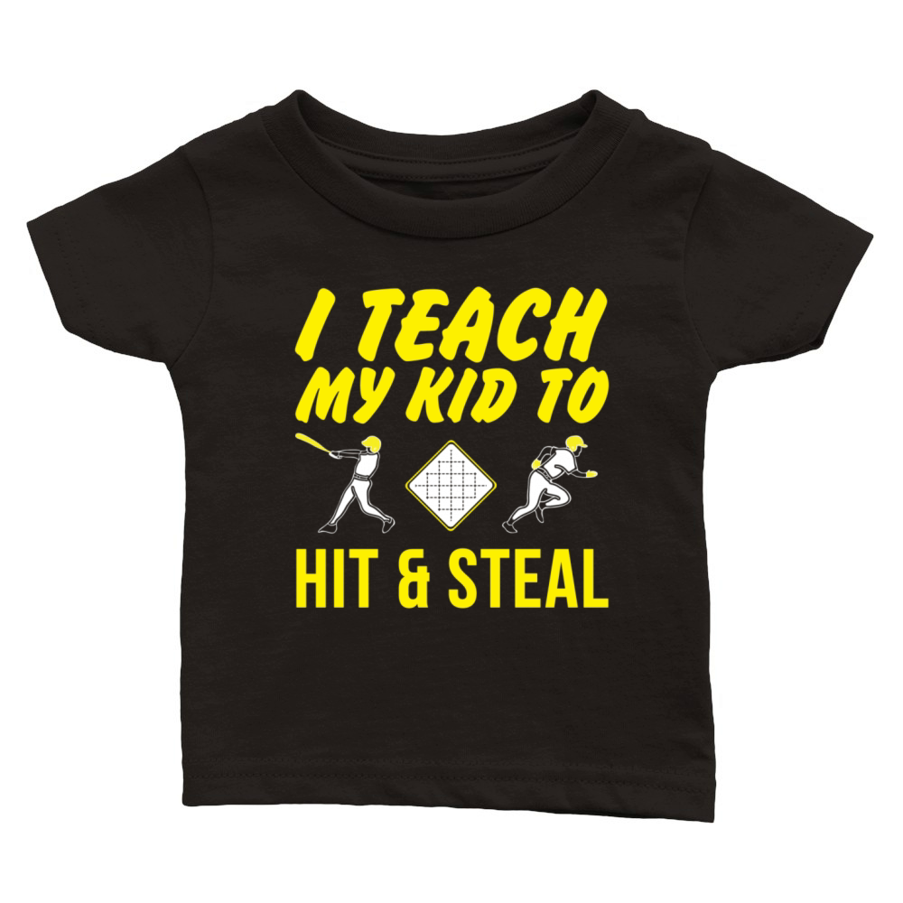Baseball I Teach My Kid To Hit and Steal Classic Baby Crewneck T-shirt