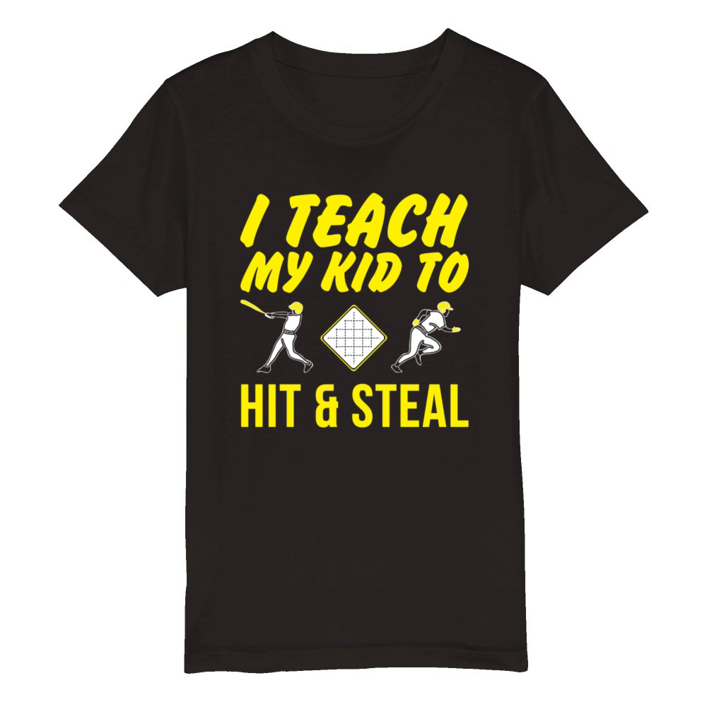 Baseball I Teach My Kid To Hit and Steal Organic Kids Crewneck T-shirt