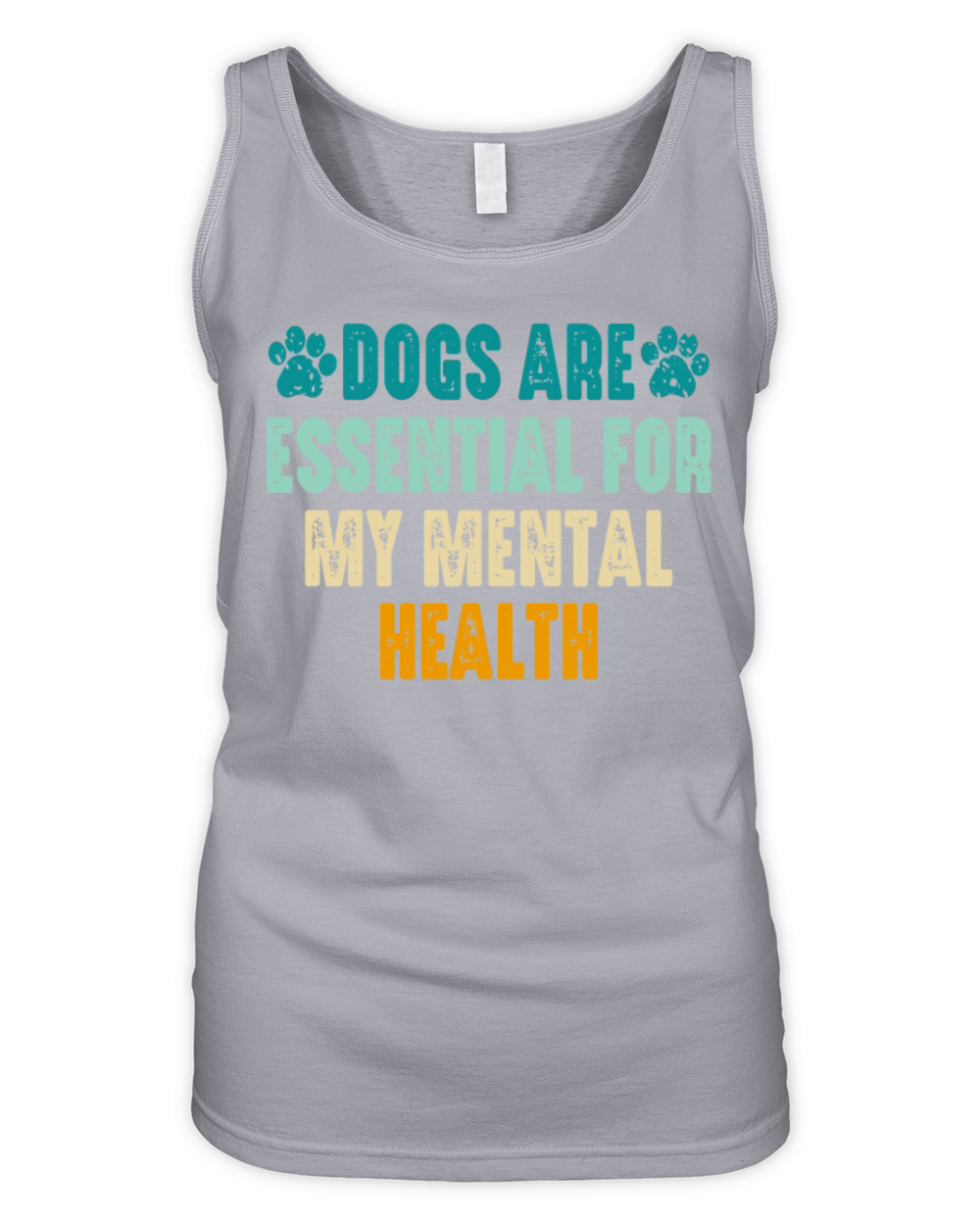 Dogs Are Essential For My Mental Health Organic Women's Tank Top