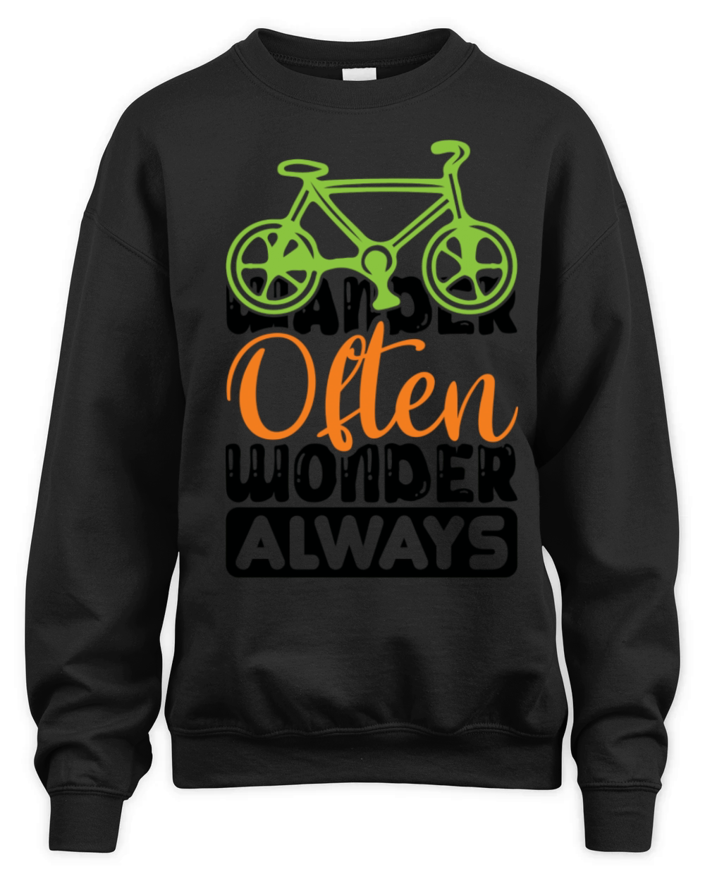 Wander Often Wonder Always Unisex Premium Crewneck Sweatshirt