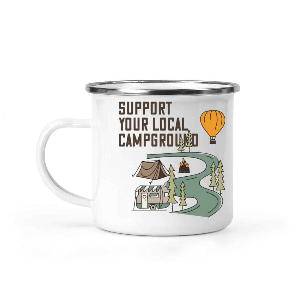 Support Your Local Campground Camping Mug