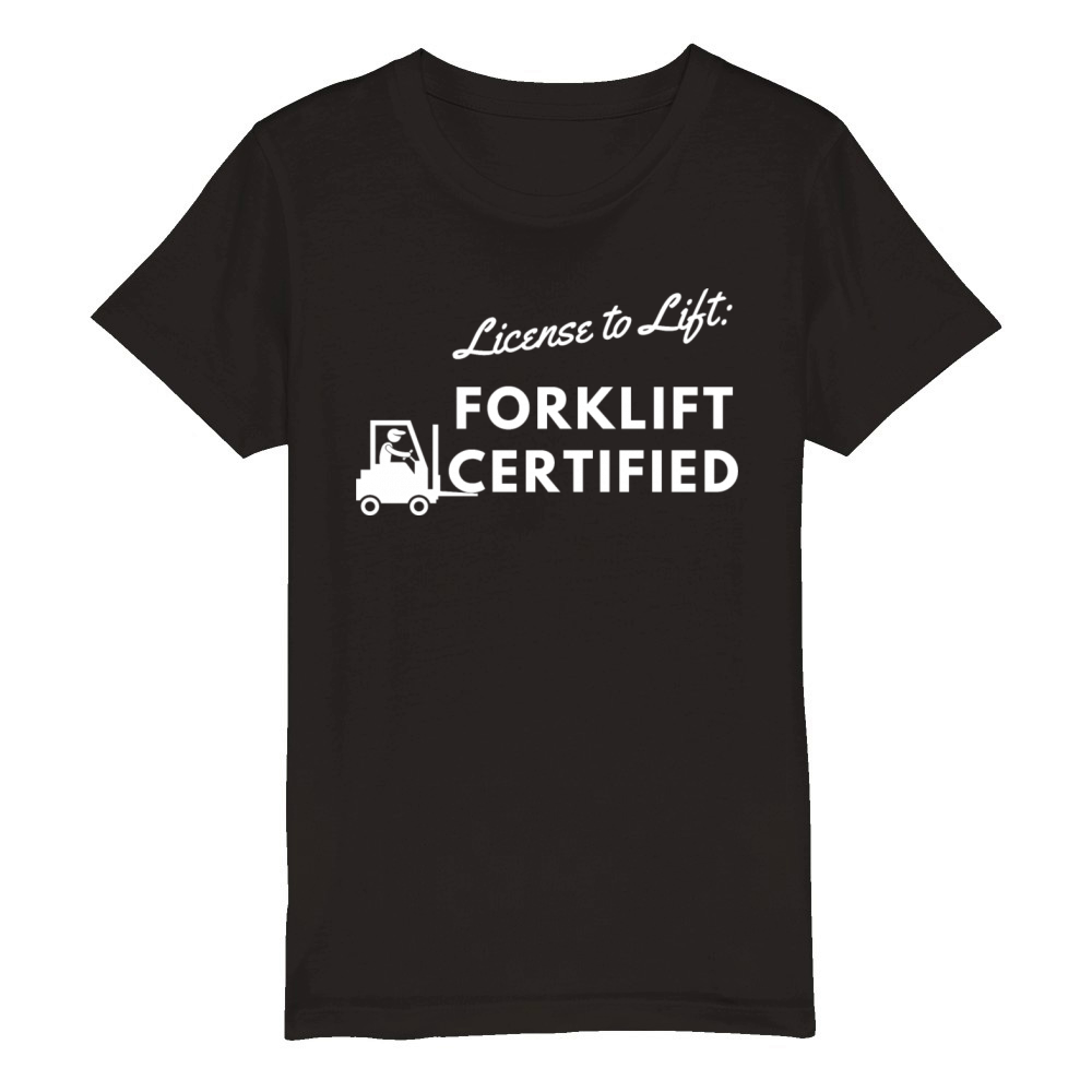 forklift certification shirt License to Lift Organic Kids Crewneck T-shirt