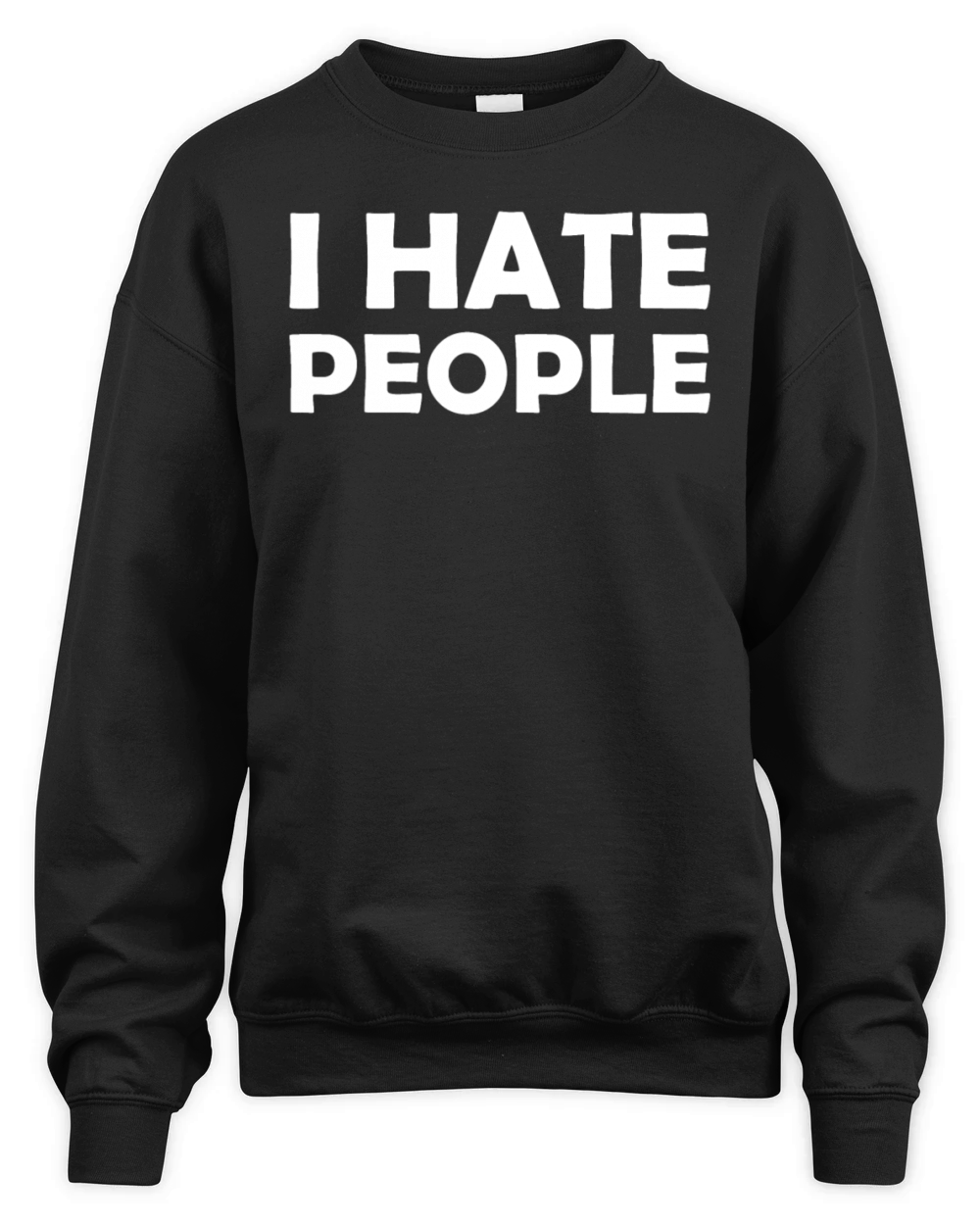 I Hate People Unisex Premium Crewneck Sweatshirt