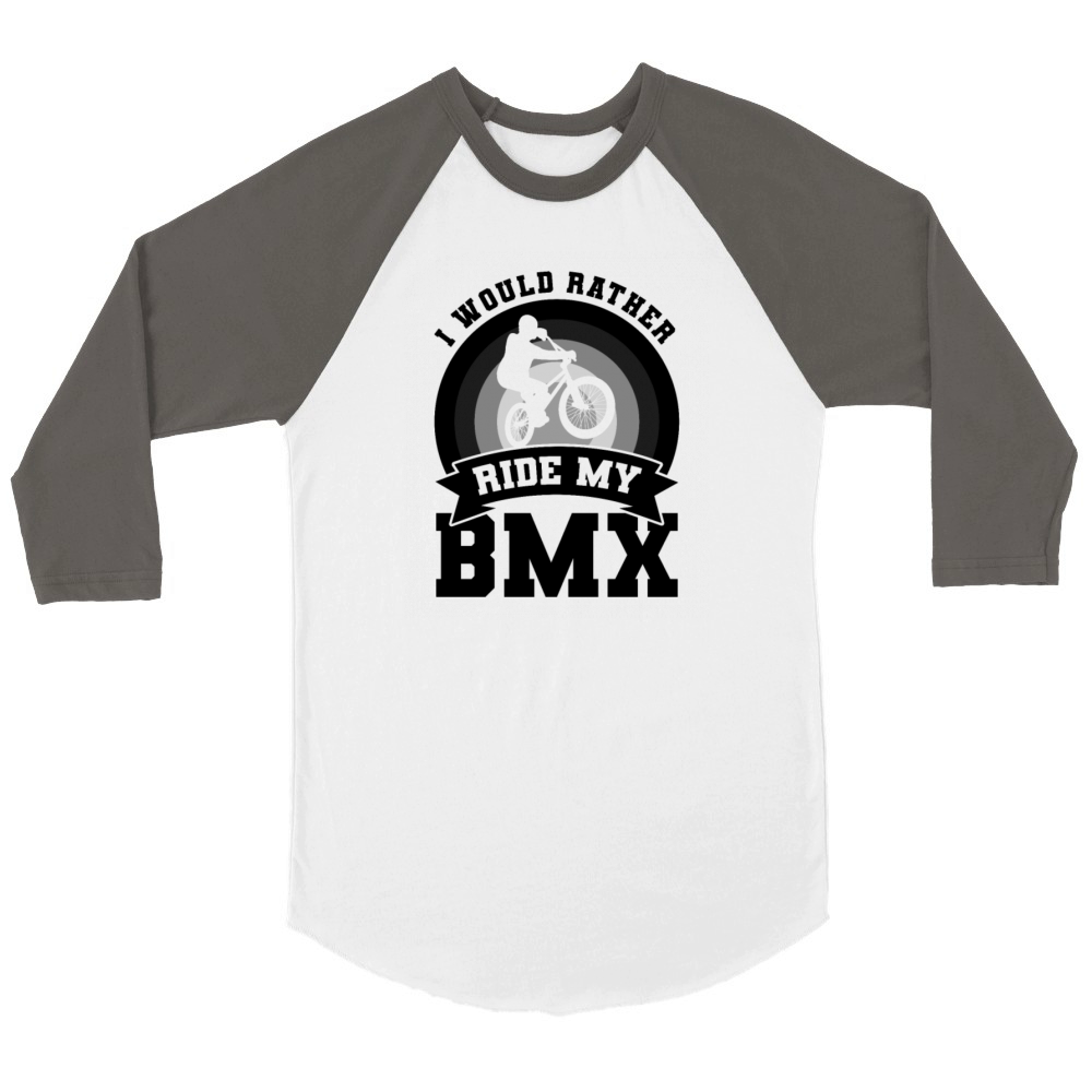 BMX Cyclist Quote Unisex ¾ sleeve Raglan T-shirt