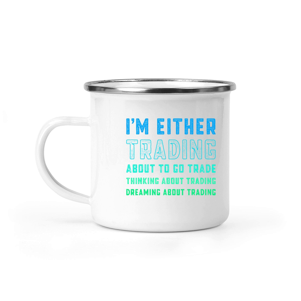Funny Day Trader Trading Quote Stock Market Stockb Camping Mug