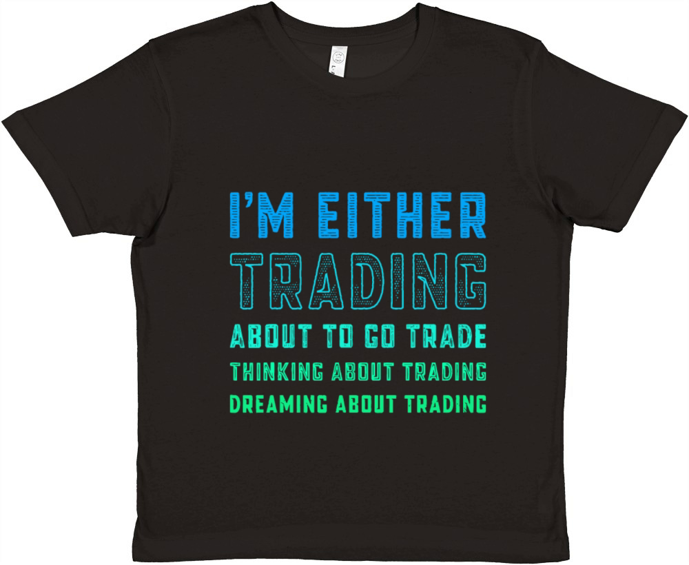 Funny Day Trader Trading Quote Stock Market Stockb Premium Kids Crewneck T-shirt