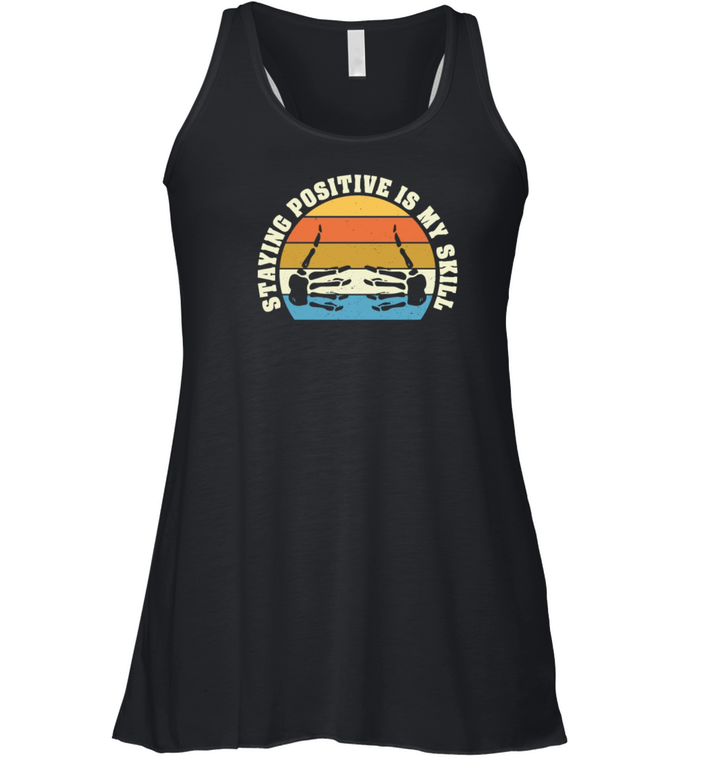 Staying Positive Is My Skill Women's Flowy Tank Top