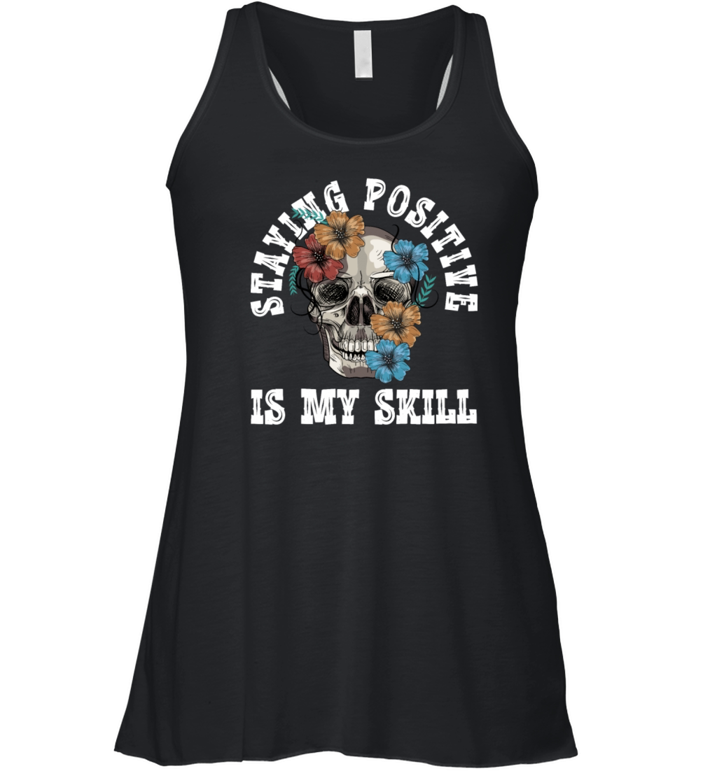 Staying Positive Is My Skill Women's Flowy Tank Top