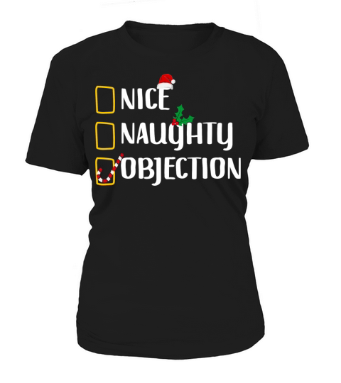 Nice Naughty Objection Christmas List Funny Court Women's T-Shirt